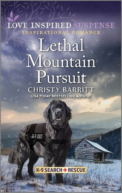 Lethal Mountain Pursuit (K-9 Search and Rescue Book 12)