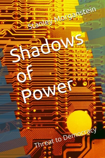 Shadows of Power: Threat to Democracy